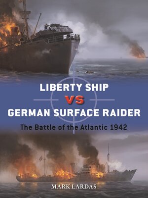 cover image of US Liberty Ship vs German Surface Raider